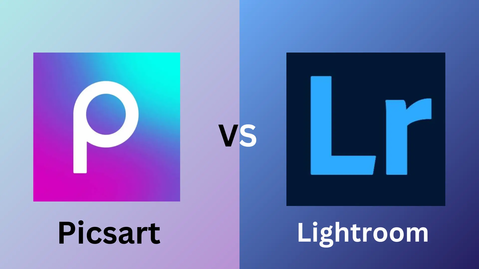 picsart vs lightroom, feature image